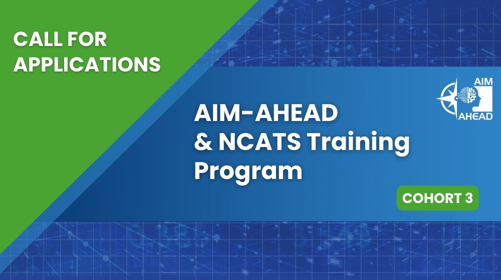 AIM-AHEAD & NCATS Cohort 3 Training Program Informational Webinar