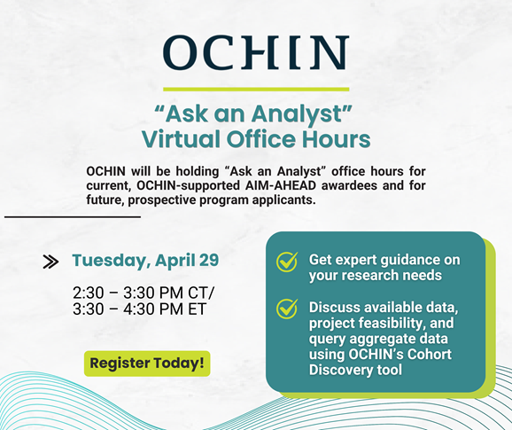 OCHIN Ask an Analyst flyer for April 29, 2025